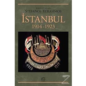 İstanbul 1914-1923 - Stefanos Yerasimos
