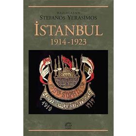 İstanbul 1914-1923 - Stefanos Yerasimos