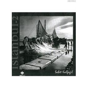 İSTANBUL 2 - SABIT KALFAGIL