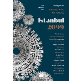 İstanbul 2099 - Kutlukhan Kutlu Aslı Tohumcu