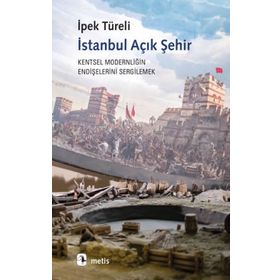 İstanbul Açık Şehir - İpek Türeli