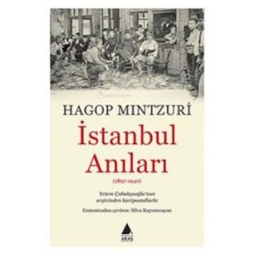 İstanbul Anıları - hagop mintzuri hagop demirciyan