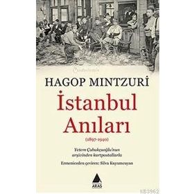 İstanbul Anıları - hagop mintzuri hagop demirciyan