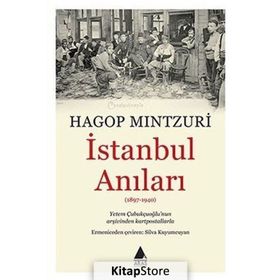 İstanbul Anıları - hagop mintzuri hagop demirciyan