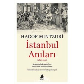 İstanbul Anıları - hagop mintzuri hagop demirciyan