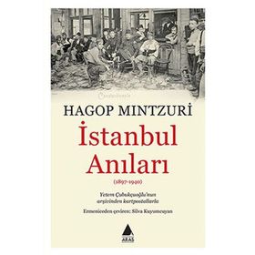 İstanbul Anıları - hagop mintzuri hagop demirciyan