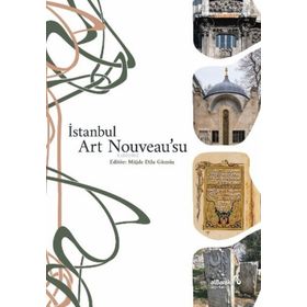 İstanbul Art Nouveau’su - Kolektif