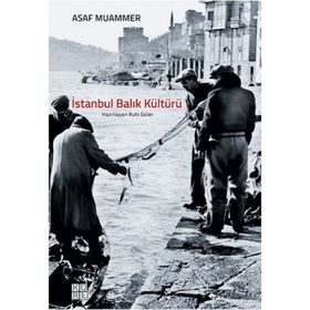 İstanbul Balık Kültürü - Asaf Muammer