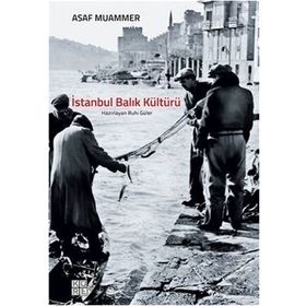 İstanbul Balık Kültürü - Asaf Muammer