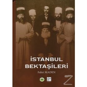 İstanbul Bektaşileri - Fahri Maden