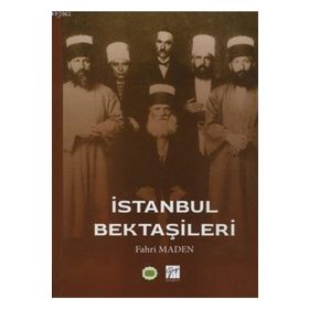 İstanbul Bektaşileri - Fahri Maden