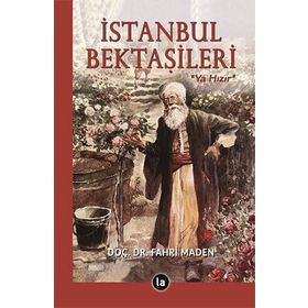 İstanbul Bektaşileri - Fahri Maden