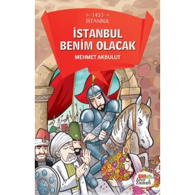 İstanbul Benim Olacak - Mehmet Akbulut