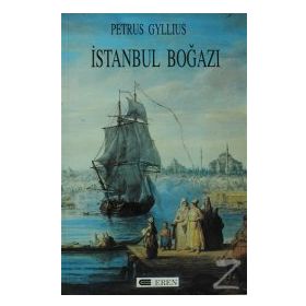 İSTANBUL BOĞAZI - PETRUS GYLLIUS