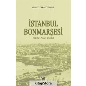 İstanbul Bonmarşesi - Yılmaz Karakoyunlu