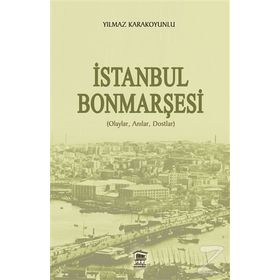 İstanbul Bonmarşesi - Yılmaz Karakoyunlu