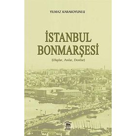 İstanbul Bonmarşesi - Yılmaz Karakoyunlu