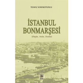 İstanbul Bonmarşesi - Yılmaz Karakoyunlu