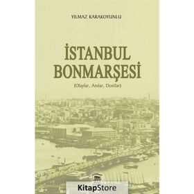İstanbul Bonmarşesi - Yılmaz Karakoyunlu