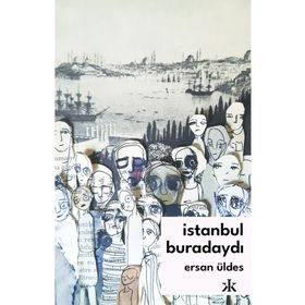 İstanbul Buradaydı Kafka Kitap