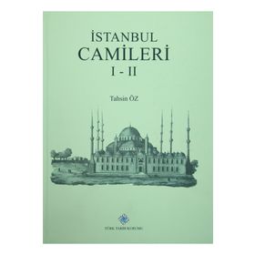 İstanbul Camileri 1.-2.Cilt - Tahsin Öz