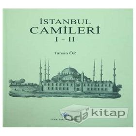 İstanbul Camileri 1.-2.Cilt - Tahsin Öz