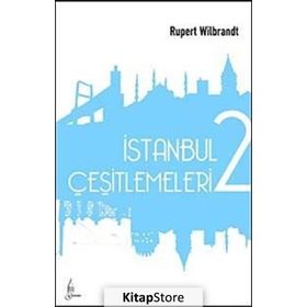 İSTANBUL ÇEŞİTLEMELERİ 2 - RUPERT WILBRANDT