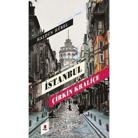 İstanbul Çirkin Kraliçe Haldun Hürel