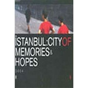 İSTANBUL CITY OF MEMORIES HOPES 2004 - KOLEKTIF