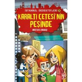 İSTANBUL DEDEKTIFLERI - KARALTI ÇETESININ PEŞINDE - MUSTAFA ORAKÇI
