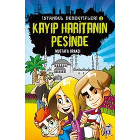 İSTANBUL DEDEKTIFLERI - KAYIP HARITANIN PEŞINDE - MUSTAFA ORAKÇI
