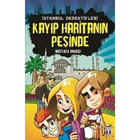 İSTANBUL DEDEKTIFLERI - KAYIP HARITANIN PEŞINDE - MUSTAFA ORAKÇI