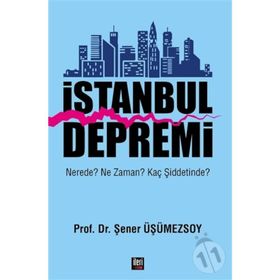 İSTANBUL DEPREMI UYDU GÖRÜNTÜLERİ İLE TÜRKİYE FAYLARI VE FAY HATLARI - ŞENER ÜŞÜMEZSOY