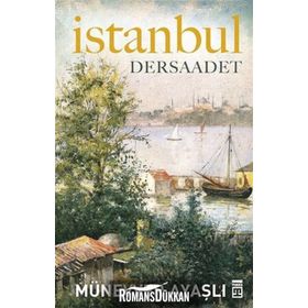 İstanbul - Dersaadet - Münevver Ayaşlı
