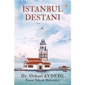 Istanbul Destan - Dr.Orhun Aydede