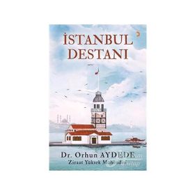 Istanbul Destan - Dr.Orhun Aydede