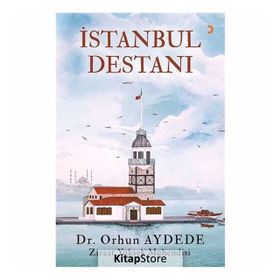 Istanbul Destan - Dr.Orhun Aydede
