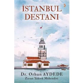 Istanbul Destan - Dr.Orhun Aydede