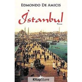İstanbul - Edmondo De Amicis