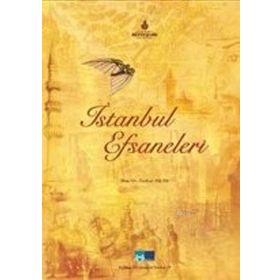 İSTANBUL EFSANELERI - MUSTAFA DUMAN
