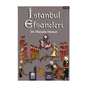 İSTANBUL EFSANELERI - MUSTAFA DUMAN