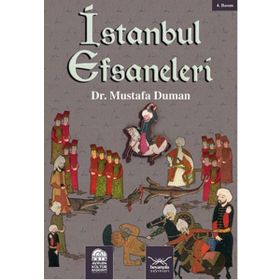 İSTANBUL EFSANELERI - MUSTAFA DUMAN