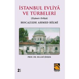 İstanbul Evliya ve Türbeleri - Buhara Yayınları