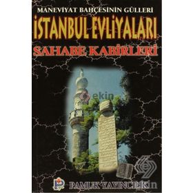 İSTANBUL EVLİYALARI SAHABE KABIRLERI (KOD: EVLIYA-001) - OSMAN PAMUK