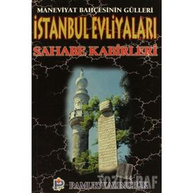 İSTANBUL EVLİYALARI SAHABE KABIRLERI (KOD: EVLIYA-001) - OSMAN PAMUK
