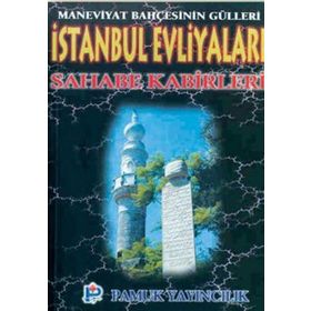 İSTANBUL EVLİYALARI SAHABE KABIRLERI (KOD: EVLIYA-001) - OSMAN PAMUK