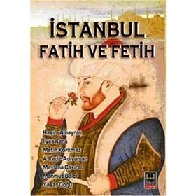 İSTANBUL FATIH VE FETIH - A.KADIR ADIYAMAN, HAŞİM ALBAYRAK, İLYAS KARA, MAHMUT BALCI, METIN KORKMAZ, MEVLANA ÇAKIRAL, YAŞAR DOĞU