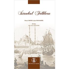 Istanbul Folkloru - Jean Nicolaides Henry Carnoy