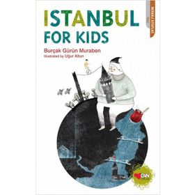 Istanbul For Kids - Burçak Gürün Muraben