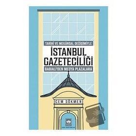 İstanbul Gazeteciliği - Cem Sökmen